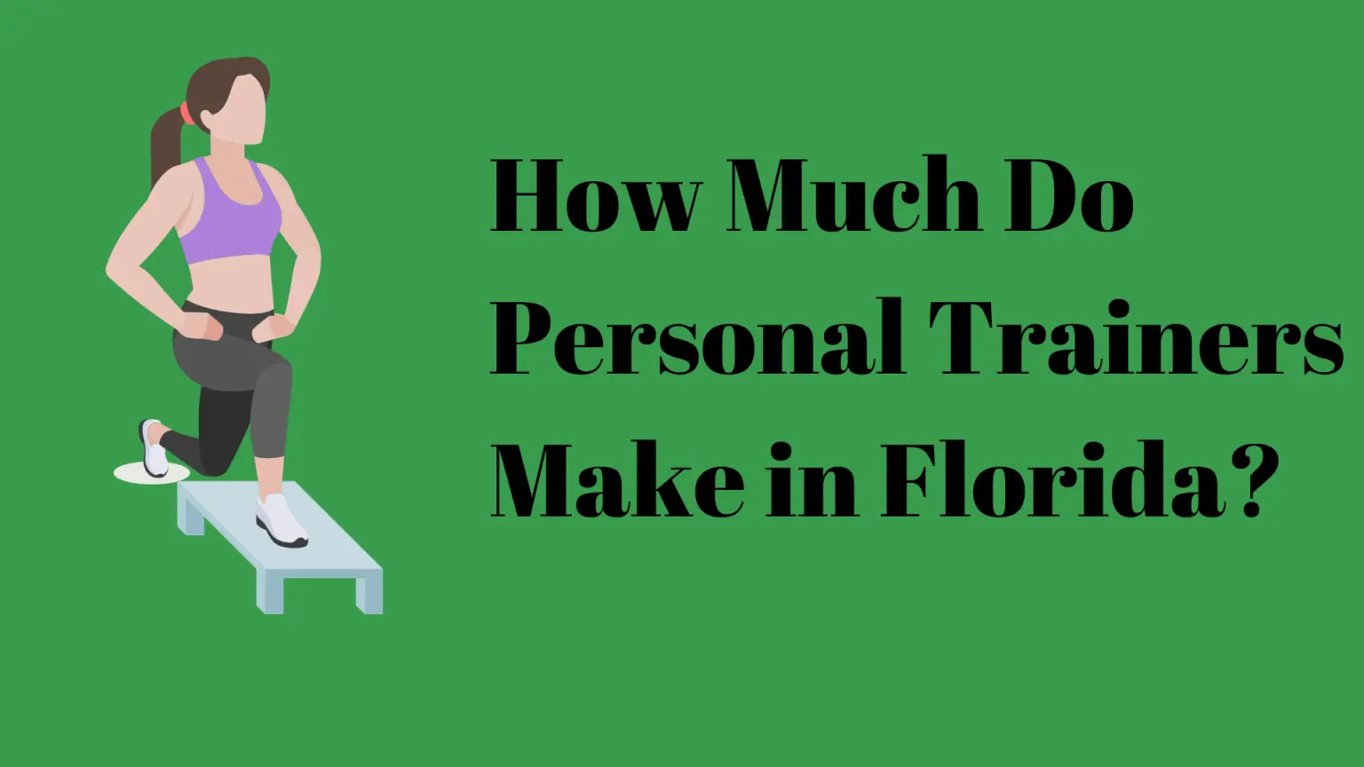 how-much-do-personal-trainers-make-in-florida-personal-trainers