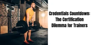 Credentials Countdown The Certification Dilemma for Trainers